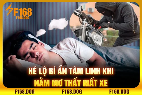 Hé lộ bí ẩn tâm linh khi nằm mơ thấy mất xe Hé lộ bí ẩn tâm linh khi nằm mơ thấy mất xe