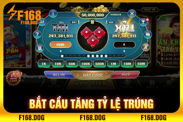 Bắt cầu tăng tỷ lệ trúng Bắt cầu tăng tỷ lệ trúng